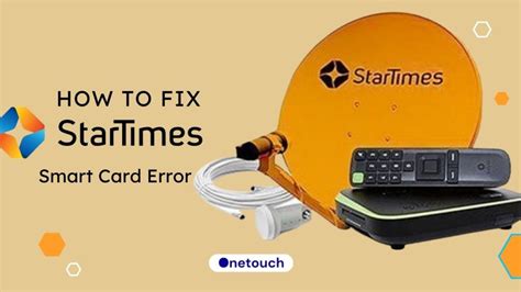 how to insert smart card in startimes decoder|How to Fix StarTimes Error Codes .